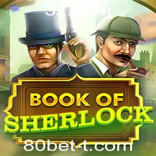 BookOfSherlock: Um Mergulho Detalhado no Jogo de Estratégia com 80bet