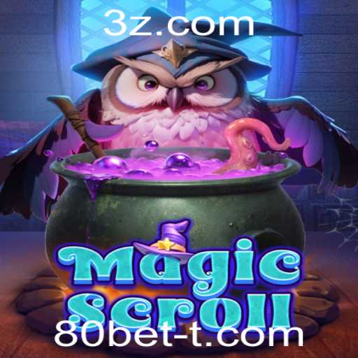 Descubra a Experiência Envolvente do Jogo MagicScroll e as Estratégias do 80bet