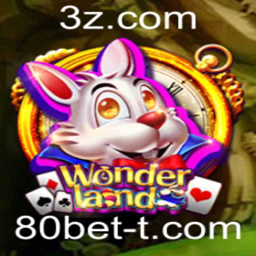 Jogo Wonderland: Descubra Aventuras e Estratégias com 80bet